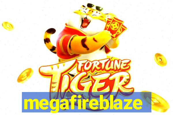 megafireblaze