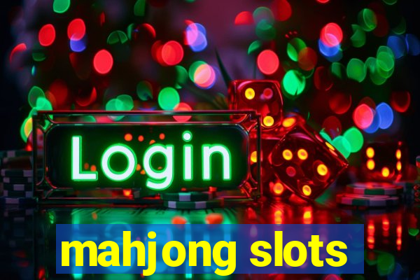 mahjong slots