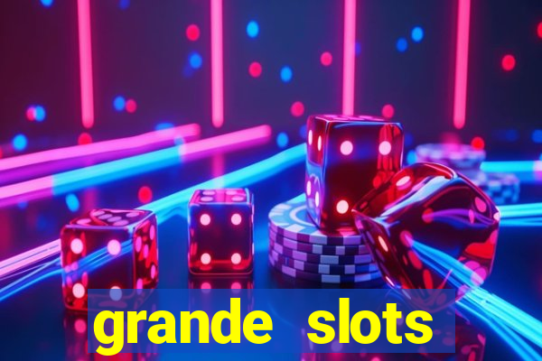 grande slots jackpot louco