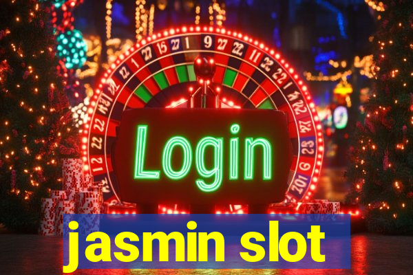 jasmin slot