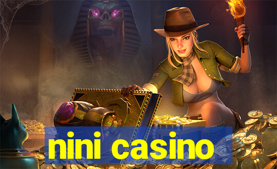 nini casino