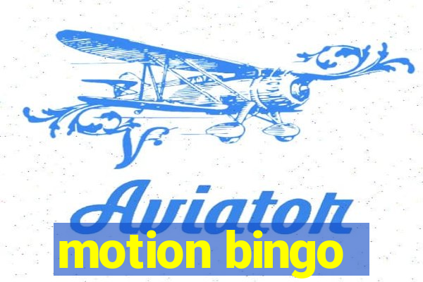 motion bingo