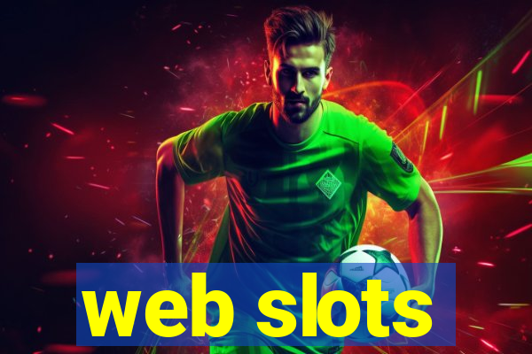 web slots