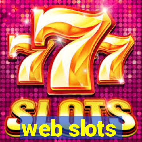 web slots