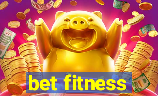 bet fitness