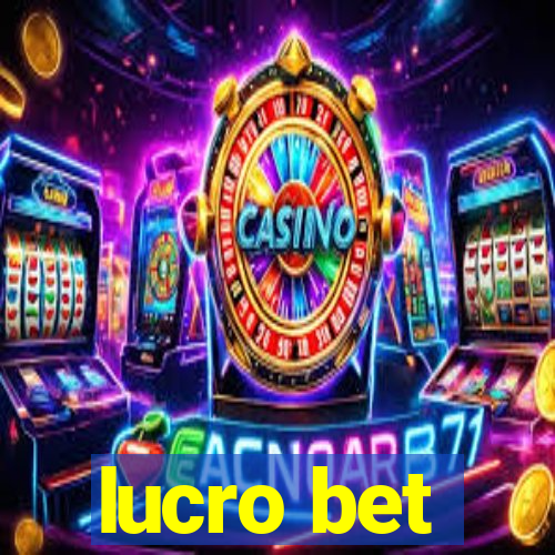 lucro bet