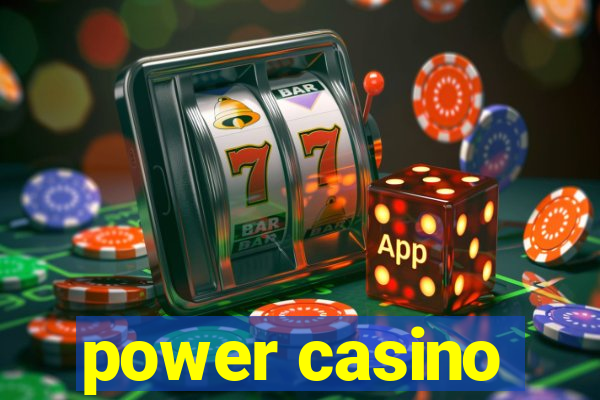 power casino