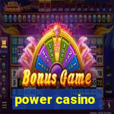 power casino