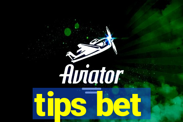 tips bet