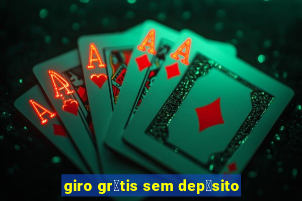 giro gr谩tis sem dep贸sito