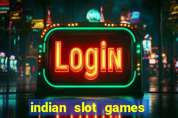 indian slot games real money