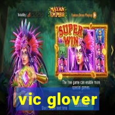 vic glover