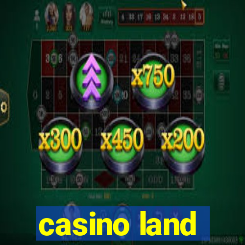 casino land