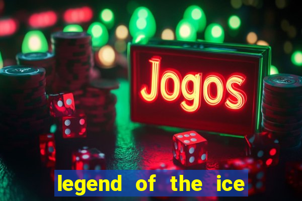 legend of the ice dragon slot