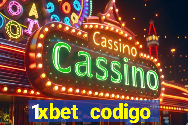 1xbet codigo promocional portugal