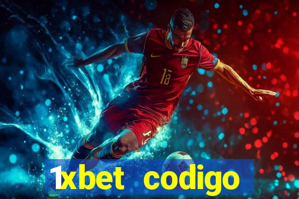 1xbet codigo promocional portugal