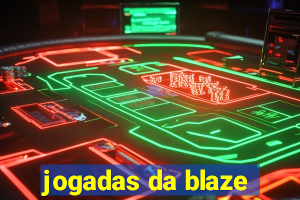 jogadas da blaze