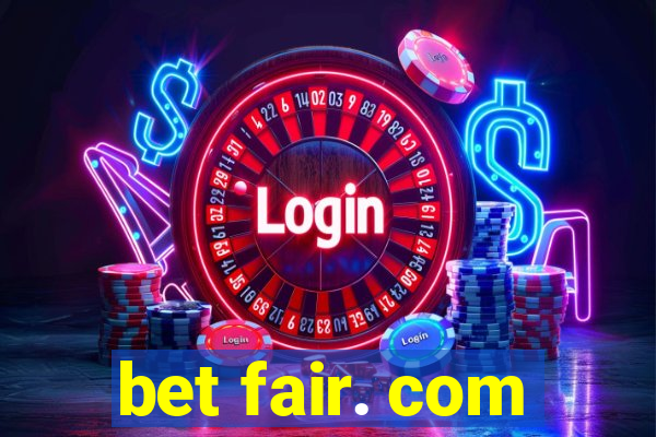 bet fair. com