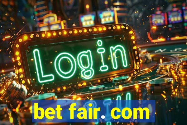 bet fair. com