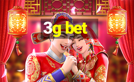 3g bet