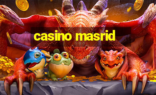 casino masrid