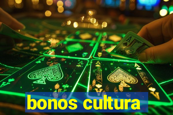 bonos cultura