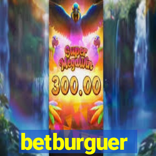 betburguer