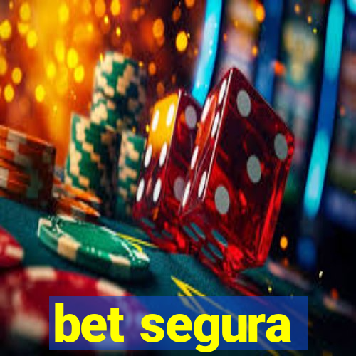 bet segura