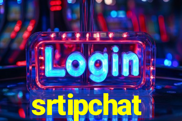 srtipchat