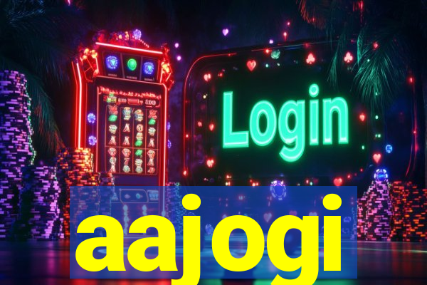 aajogi