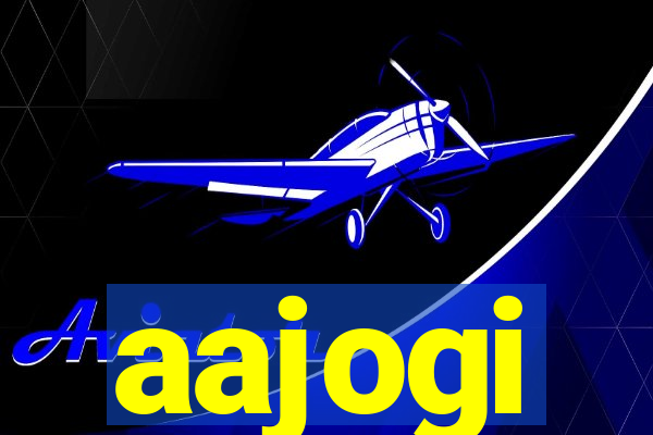 aajogi