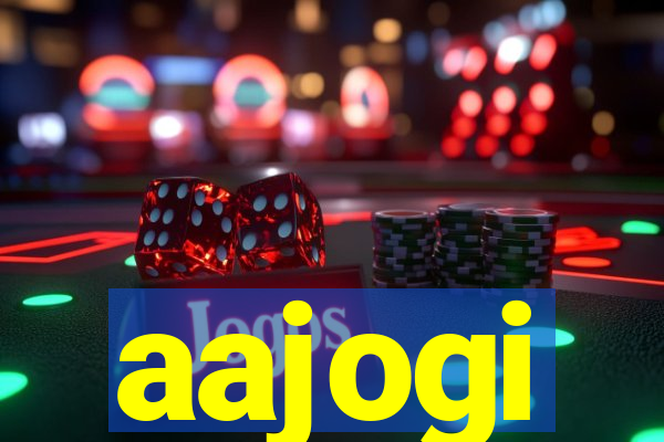 aajogi