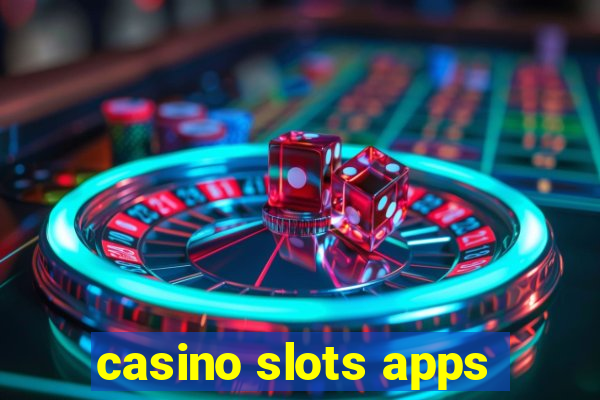 casino slots apps