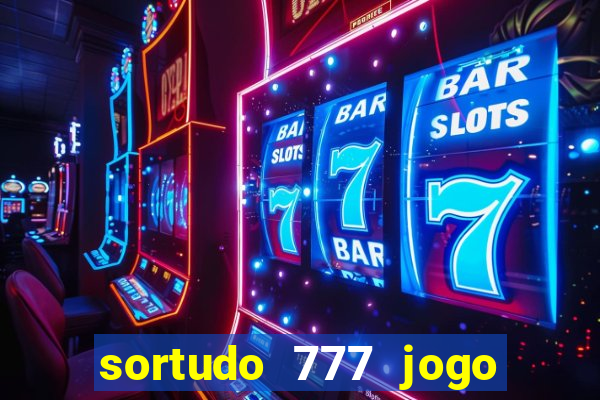 sortudo 777 jogo de cassino