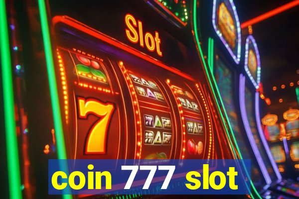 coin 777 slot