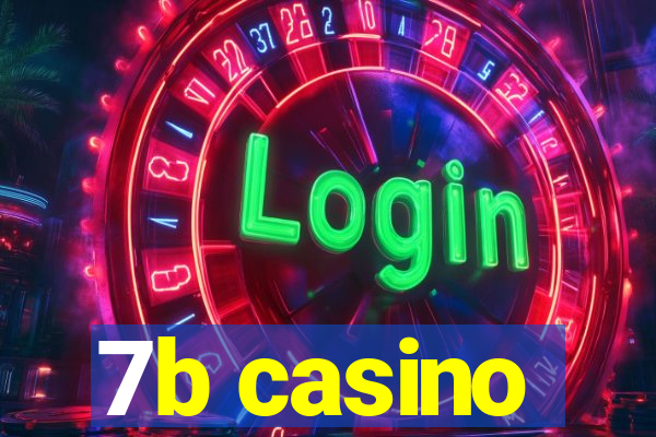 7b casino