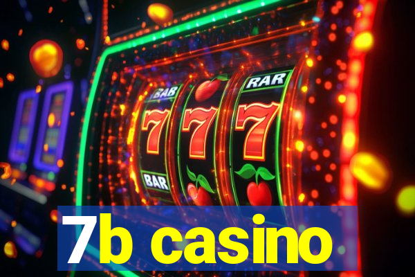 7b casino