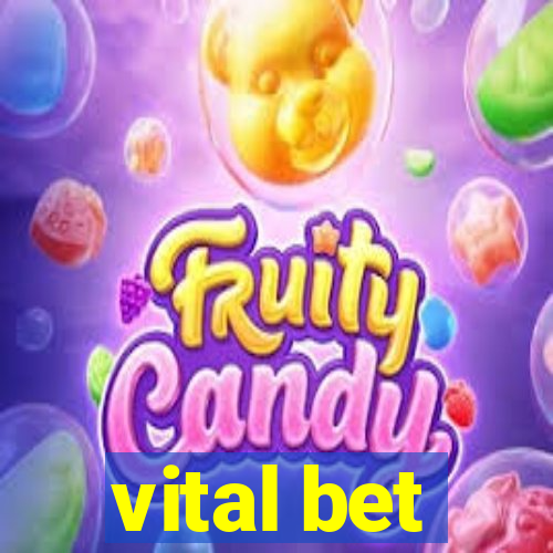 vital bet