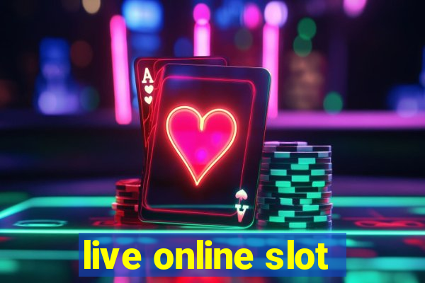 live online slot