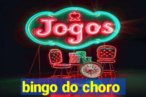 bingo do choro