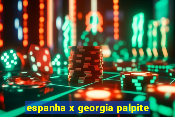 espanha x georgia palpite