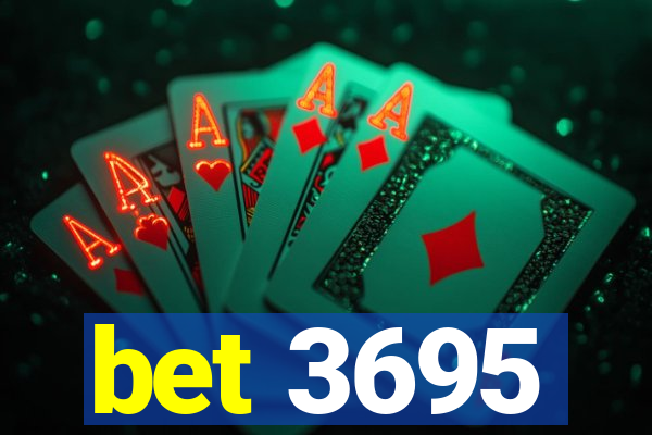 bet 3695