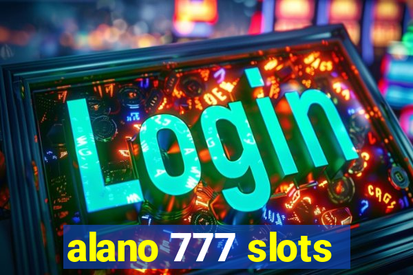 alano 777 slots