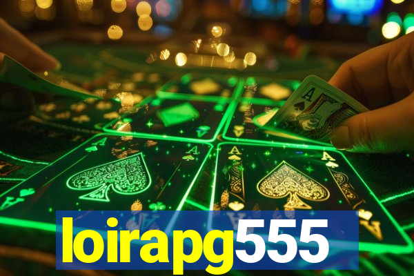 loirapg555