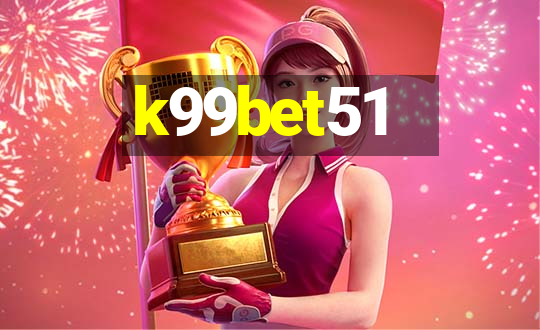 k99bet51