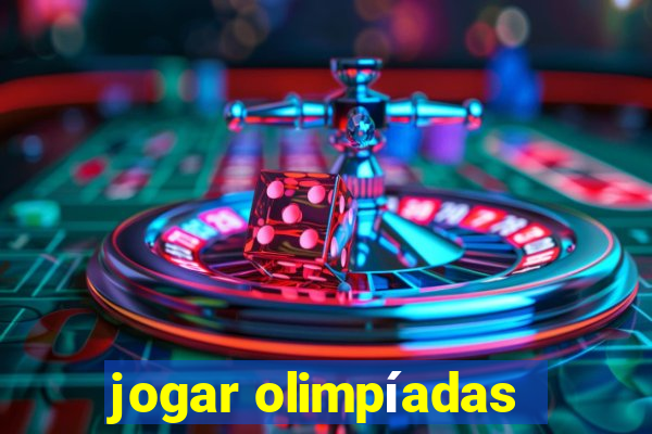 jogar olimpíadas