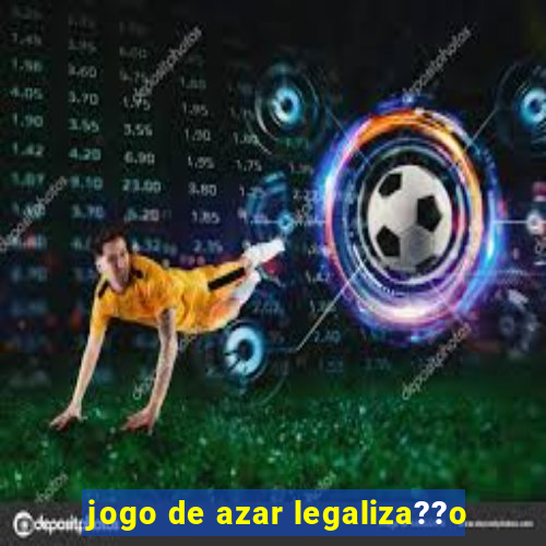 jogo de azar legaliza??o