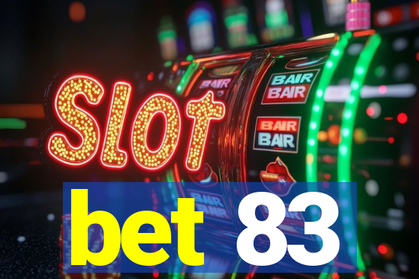 bet 83