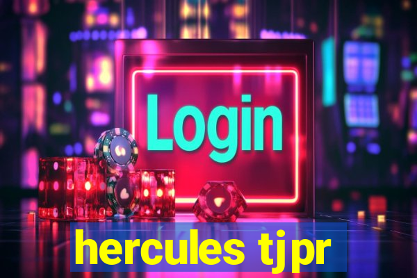 hercules tjpr