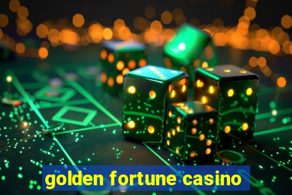 golden fortune casino